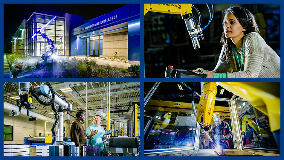 image collage of the center for manufacturing, featuring the building's exterior, a robotic arm holding a lightsaber outside the building, a student learning from their professor how to program a robotic arm, a welder using a progammable robot to complete their welding, and a student looking at a programmable robot with a laser on the end of its arm