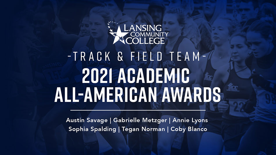 track & field team 2021 academic all-american awards - austin savage, gabrielle metzger, annie lyons, sophie spalding, tegan norman, coby blanco