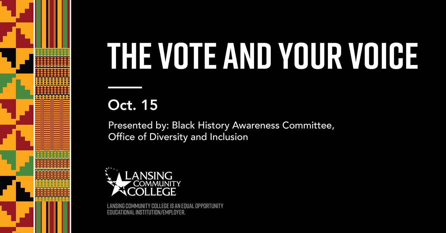 The vote and your voice - October 15, 2020 - presented by: black history awareness committee - office of diversity and inclusion