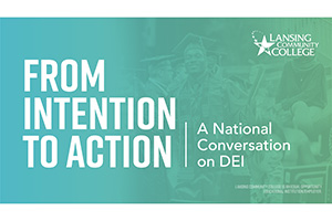 From Intention to Action: A National Conversation on Diversity Equity and Inclusion
