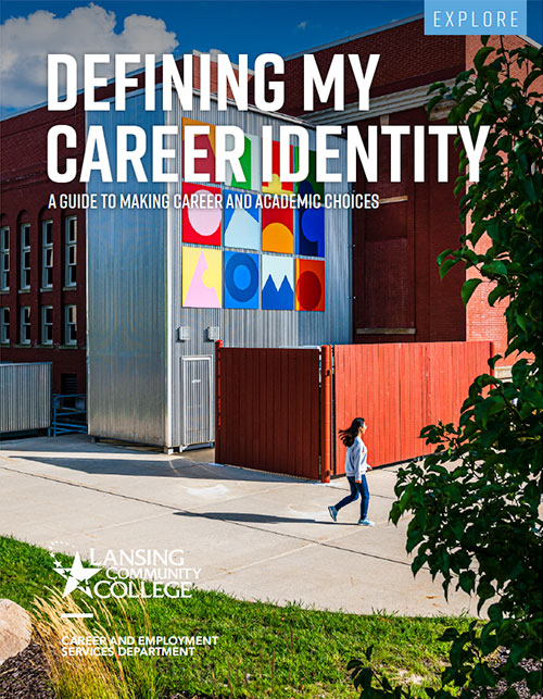 Defining My Career Identity - Lansing Community College Career and Employment Services Department