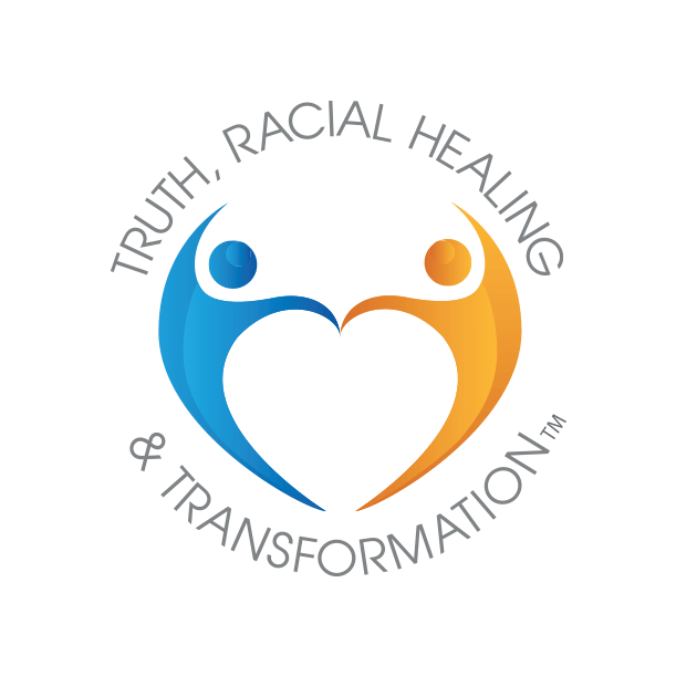Truth, Racial Healing, and Transformation